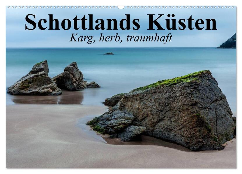 Schottlands Küsten. Karg herb traumhaft (Wandkalender 2026 DIN A2 quer) CALVENDO Monatskalender