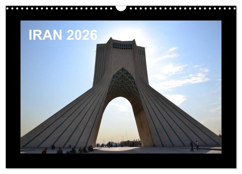 IRAN 2026 (Wandkalender 2026 DIN A3 quer) CALVENDO Monatskalender