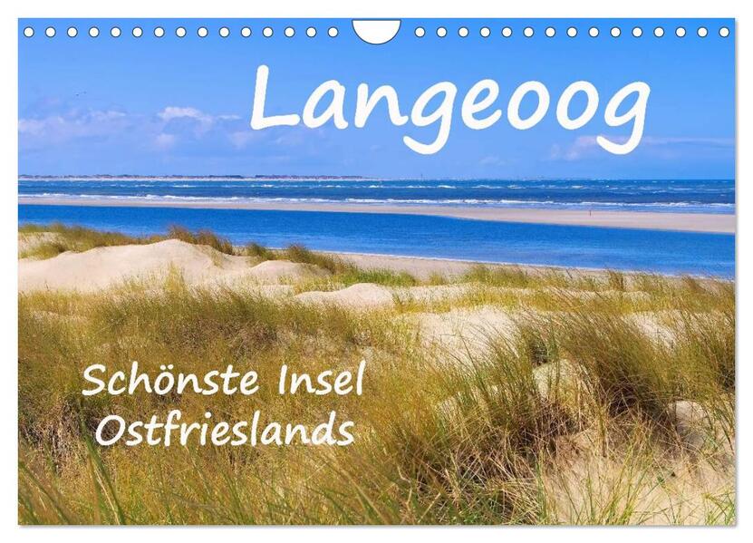 Langeoog - Schönste Insel Ostfrieslands (Wandkalender 2026 DIN A4 quer) CALVENDO Monatskalender