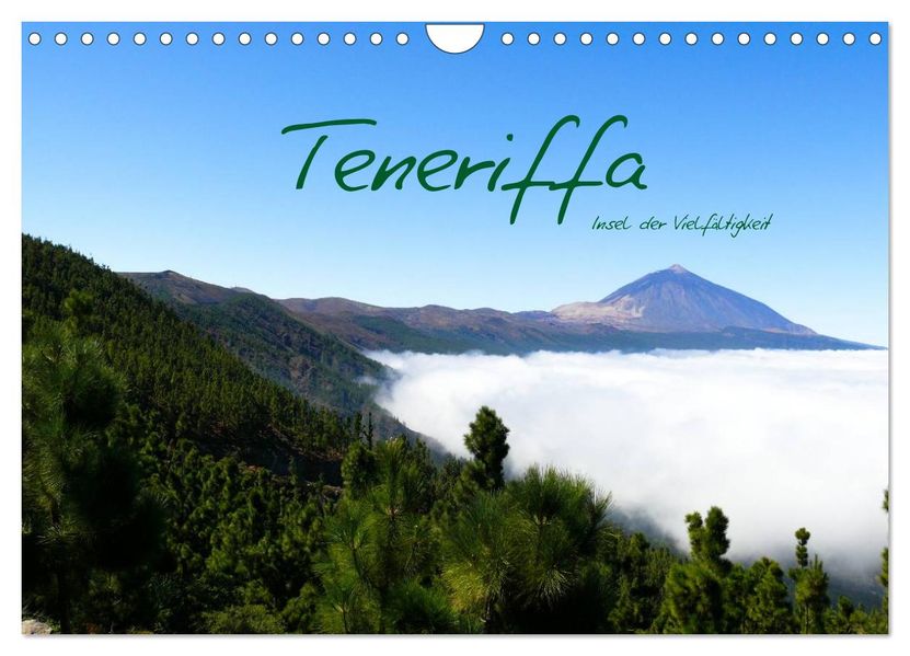 Teneriffa - Insel der Vielfältigkeit (Wandkalender 2026 DIN A4 quer) CALVENDO Monatskalender
