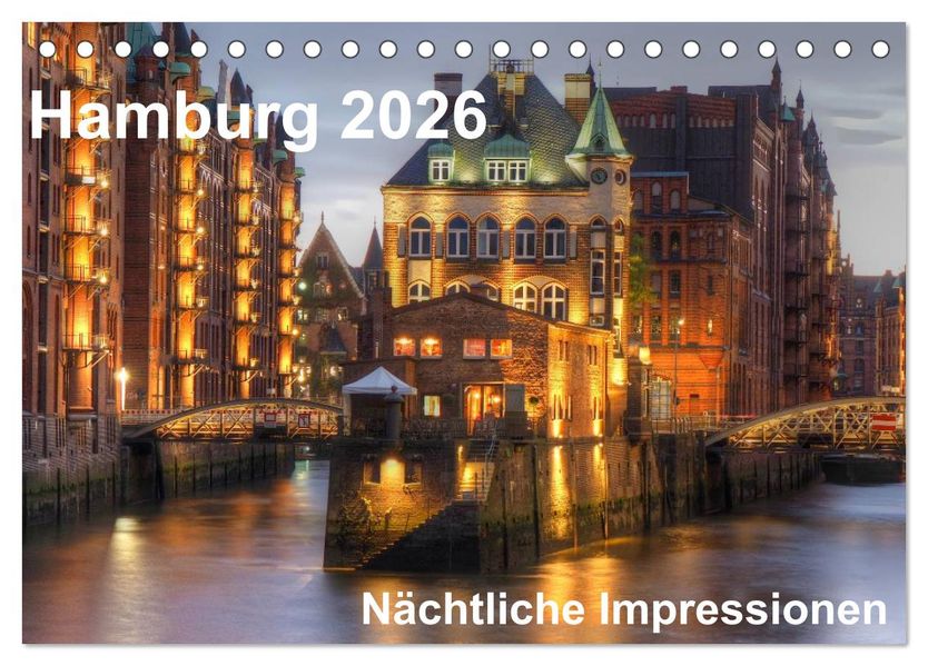 Hamburg - Nächtliche Impressionen (Tischkalender 2026 DIN A5 quer) CALVENDO Monatskalender