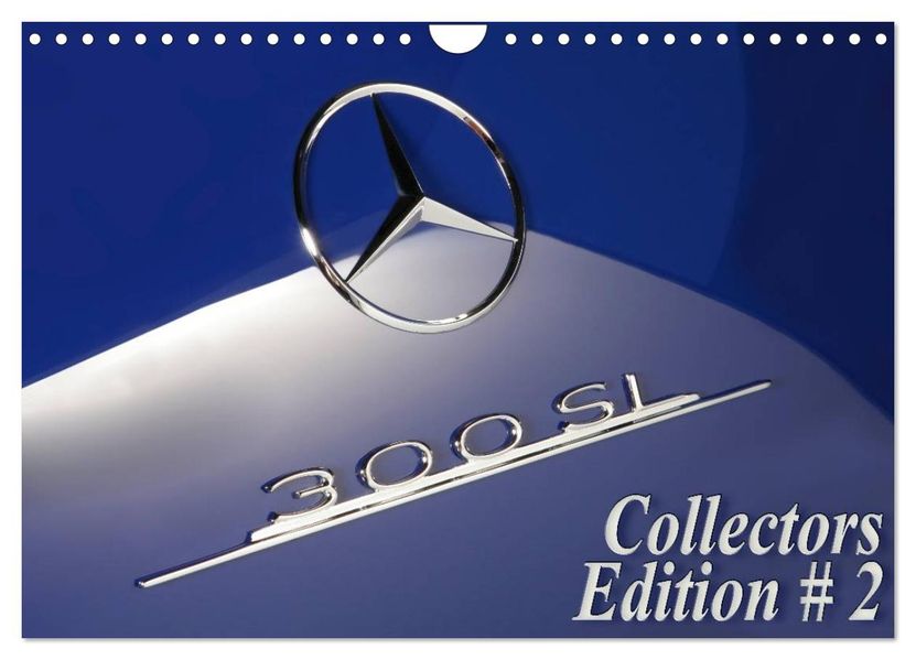 300 SL Collectors Edition 2 (Wandkalender 2026 DIN A4 quer) CALVENDO Monatskalender
