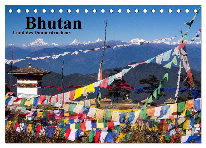 Bhutan 2026 - Land des Donnerdrachens (Tischkalender 2026 DIN A5 quer) CALVENDO Monatskalender