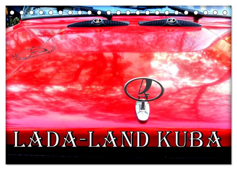 LADA-LAND KUBA (Tischkalender 2026 DIN A5 quer) CALVENDO Monatskalender
