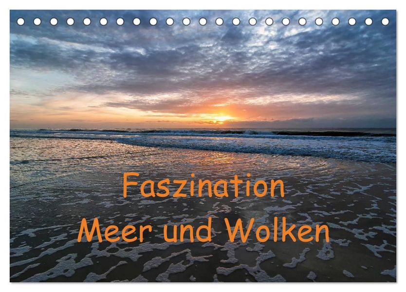 Faszination Meer und Wolken (Tischkalender 2026 DIN A5 quer) CALVENDO Monatskalender