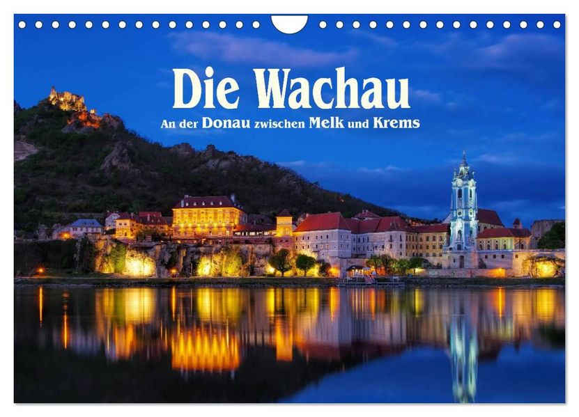 Die Wachau - An der Donau zwischen Melk und Krems (Wandkalender 2026 DIN A4 quer) CALVENDO Monatskalender