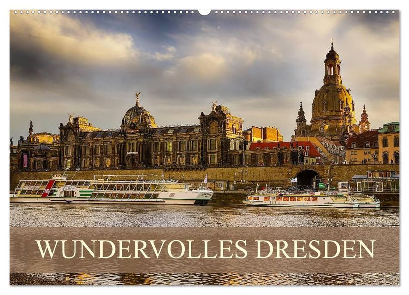 WUNDERVOLLES DRESDEN (Wandkalender 2026 DIN A2 quer) CALVENDO Monatskalender