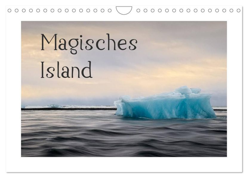 Magisches Island (Wandkalender 2026 DIN A4 quer) CALVENDO Monatskalender