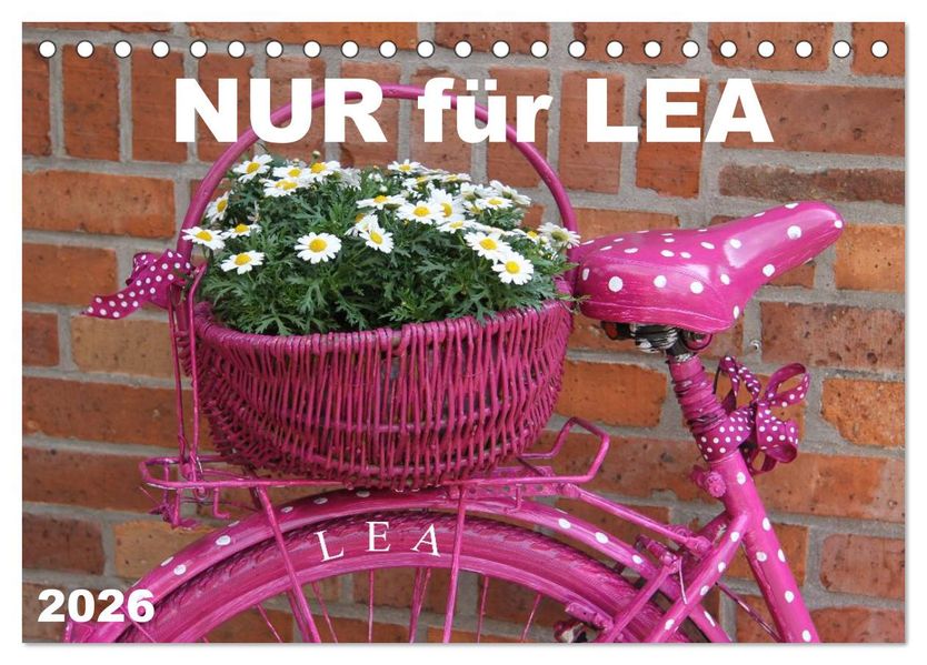 Nur für LEA (Tischkalender 2026 DIN A5 quer) CALVENDO Monatskalender