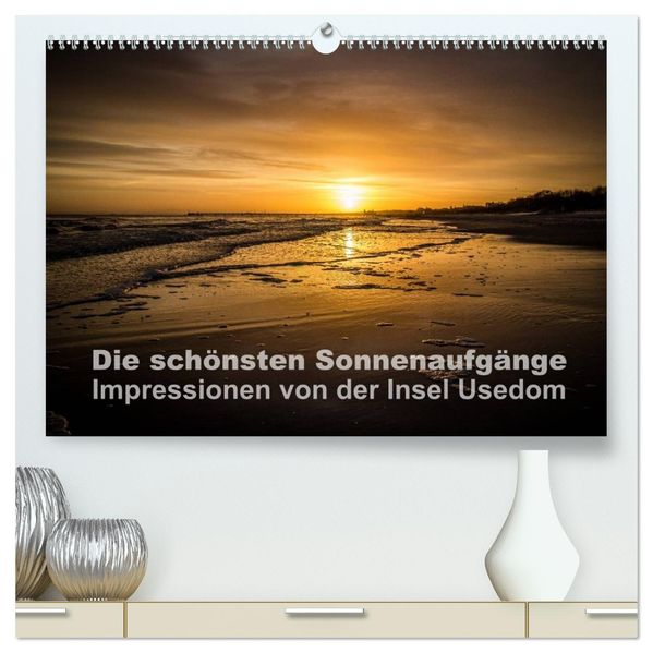 Die schönsten Sonnenaufgänge (hochwertiger Premium Wandkalender 2026 DIN A2 quer) Kunstdruck in Hochglanz