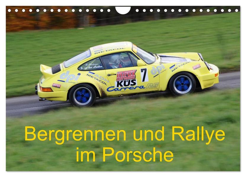 Bergrennen und Rallye im Porsche (Wandkalender 2026 DIN A4 quer) CALVENDO Monatskalender