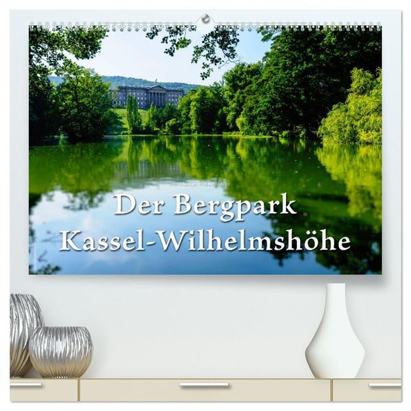 Der Bergpark Kassel-Wilhelmshöhe (hochwertiger Premium Wandkalender 2026 DIN A2 quer) Kunstdruck in Hochglanz