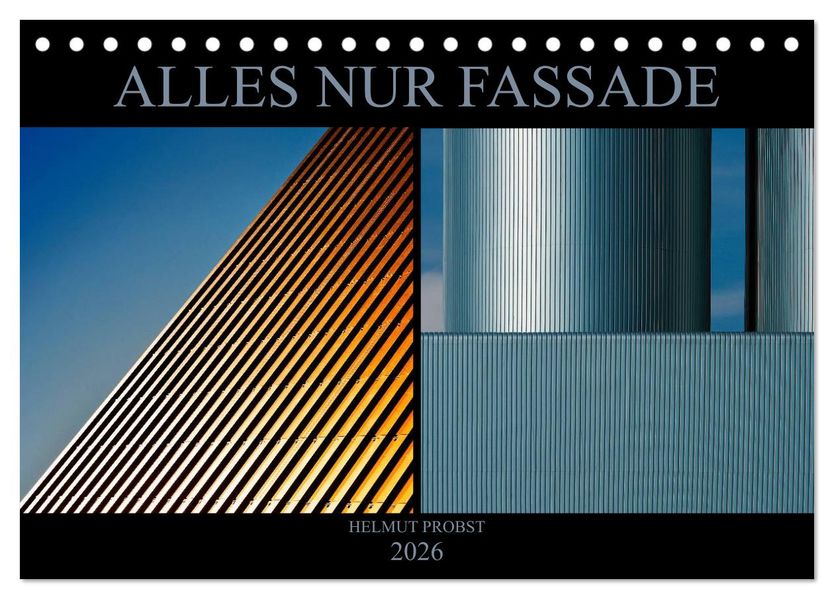 Alles nur Fassade (Tischkalender 2026 DIN A5 quer) CALVENDO Monatskalender
