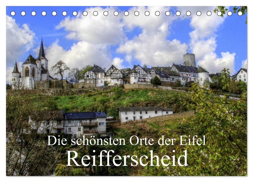 Die schönsten Orte der Eifel - Reifferscheid (Tischkalender 2026 DIN A5 quer) CALVENDO Monatskalender