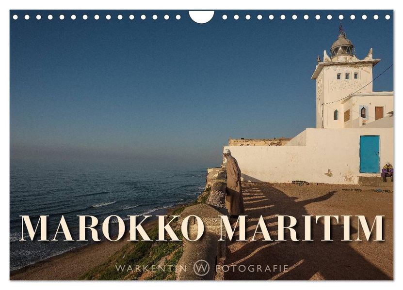 Marokko Maritim (Wandkalender 2026 DIN A4 quer) CALVENDO Monatskalender