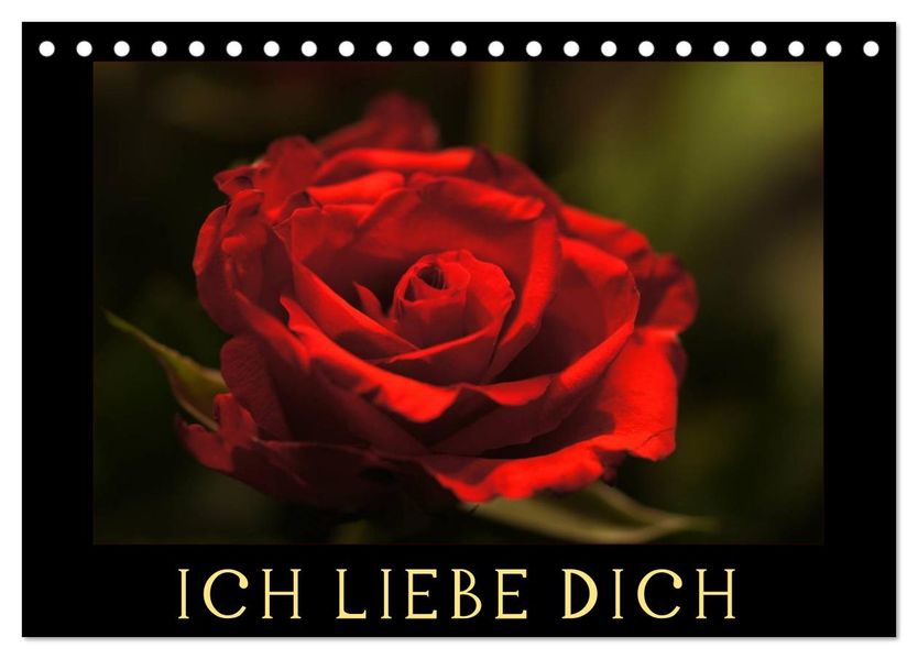 Ich liebe Dich (Tischkalender 2026 DIN A5 quer) CALVENDO Monatskalender
