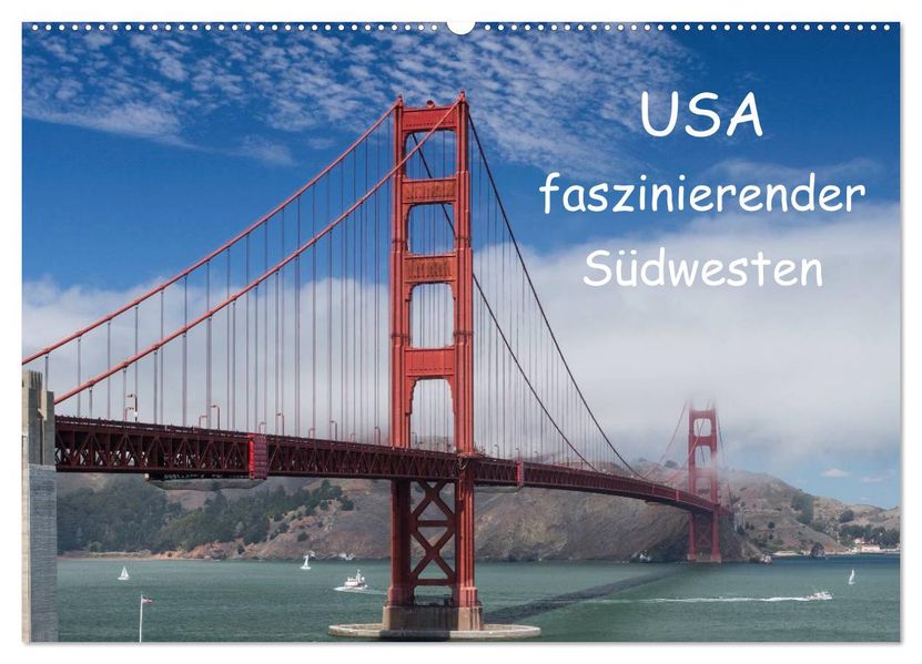 USA - faszinierender Südwesten / CH-Version (Wandkalender 2026 DIN A2 quer) CALVENDO Monatskalender