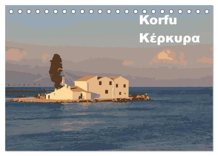 Korfu - Kerkira (Tischkalender 2026 DIN A5 quer) CALVENDO Monatskalender