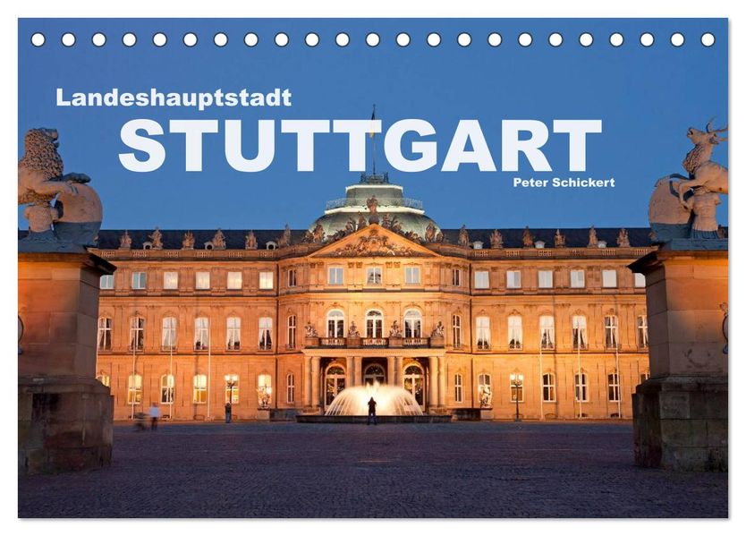 Landeshauptstadt Stuttgart (Tischkalender 2026 DIN A5 quer) CALVENDO Monatskalender