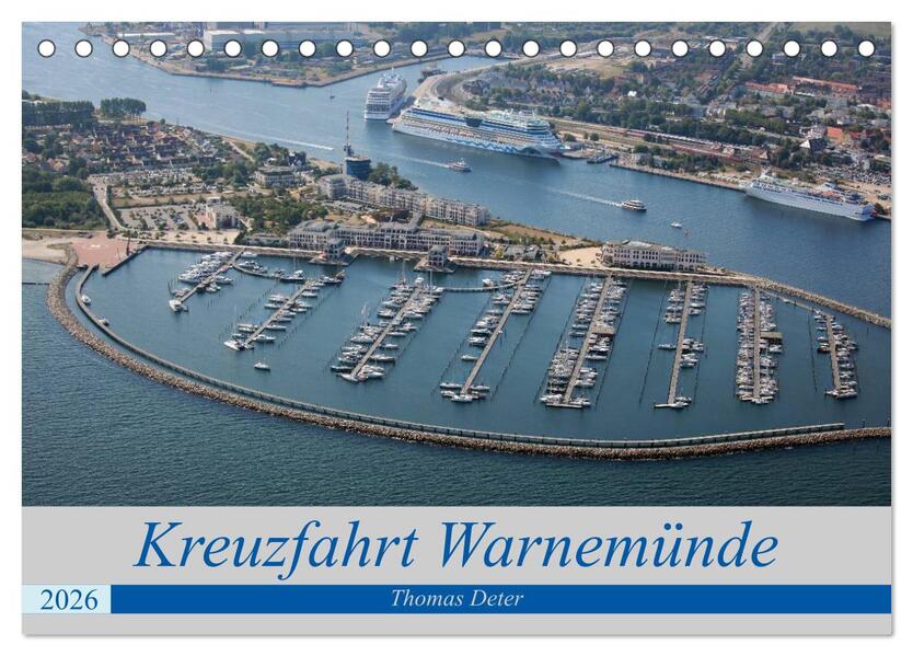 Kreuzfahrt Warnemünde (Tischkalender 2026 DIN A5 quer) CALVENDO Monatskalender