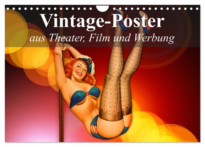 Vintage-Poster aus Theater Film und Werbung (Wandkalender 2026 DIN A4 quer) CALVENDO Monatskalender