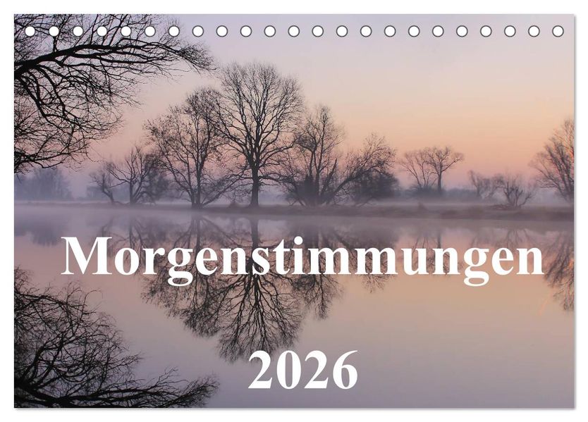 Morgenstimmungen 2026 (Tischkalender 2026 DIN A5 quer) CALVENDO Monatskalender