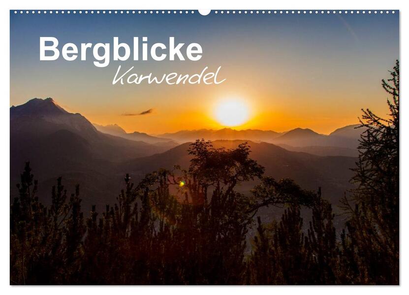 Bergblicke - Karwendel (Wandkalender 2026 DIN A2 quer) CALVENDO Monatskalender