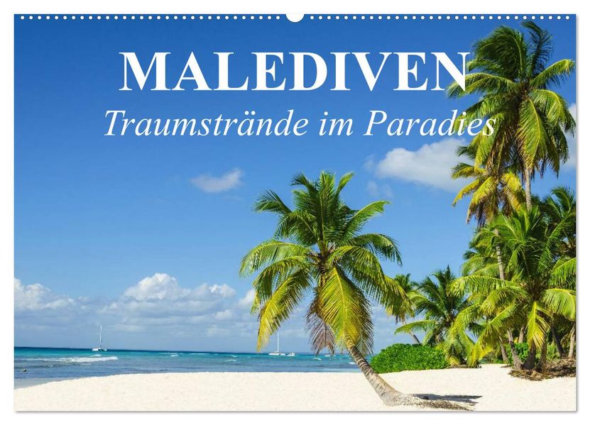 Malediven - Traumstrände im Paradies (Wandkalender 2026 DIN A2 quer) CALVENDO Monatskalender