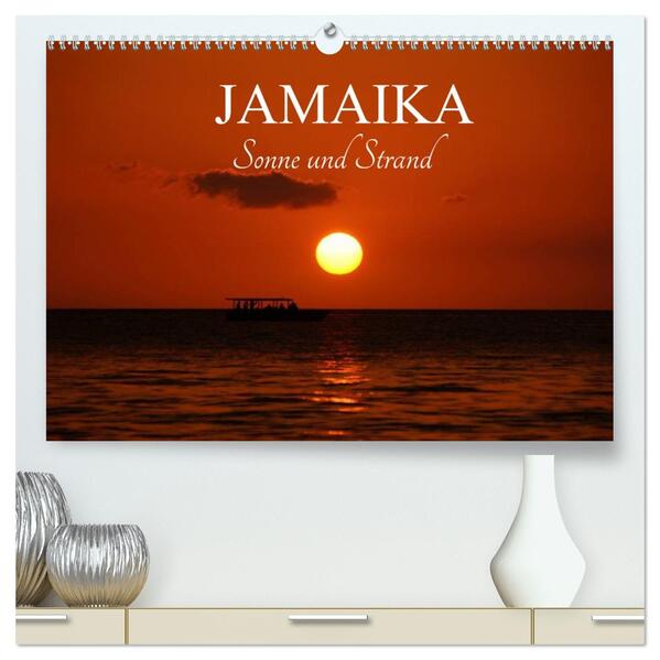 Jamaika Sonne und Strand (hochwertiger Premium Wandkalender 2026 DIN A2 quer) Kunstdruck in Hochglanz