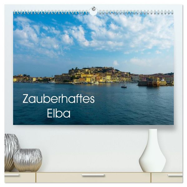 Zauberhaftes Elba (hochwertiger Premium Wandkalender 2026 DIN A2 quer) Kunstdruck in Hochglanz
