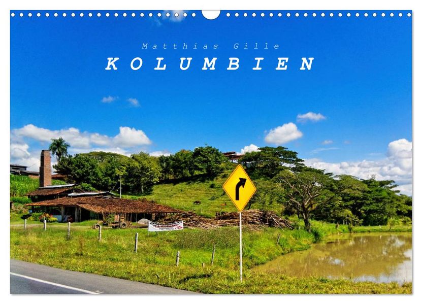 Kolumbien (Wandkalender 2026 DIN A3 quer) CALVENDO Monatskalender