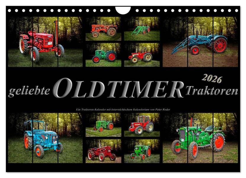 Geliebte Oldtimer Traktoren (Wandkalender 2026 DIN A4 quer) CALVENDO Monatskalender