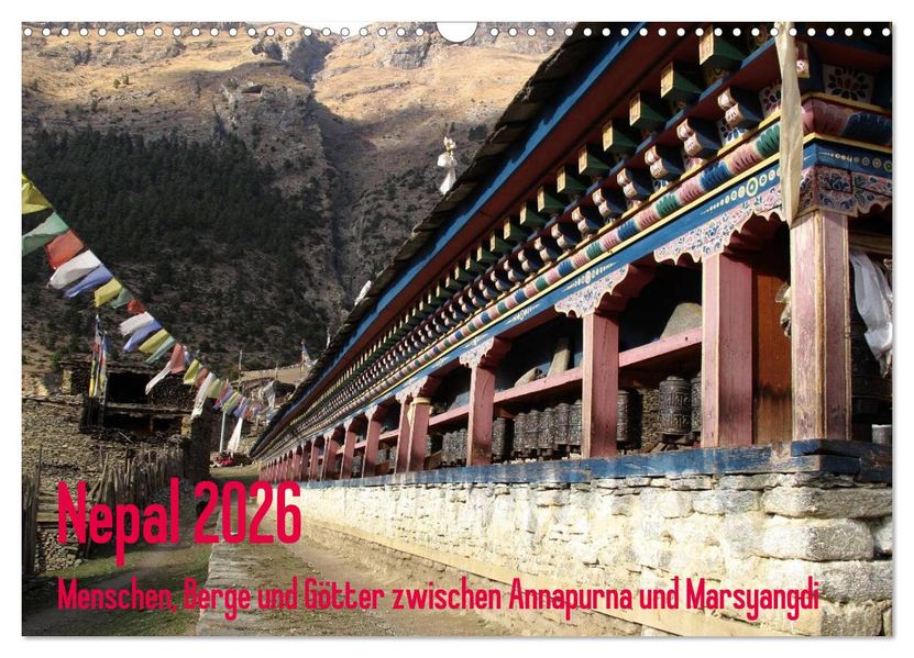 Nepal 2026 Menschen Berge und Götter zwischen Annapurna und Marsyangdi (Wandkalender 2026 DIN A3 quer) CALVENDO Monatskalender