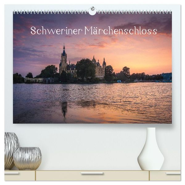 Schweriner Märchenschloss (hochwertiger Premium Wandkalender 2026 DIN A2 quer) Kunstdruck in Hochglanz