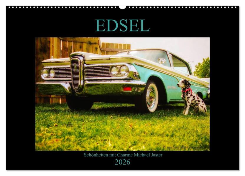 Edsel Schönheiten mit Charme (Wandkalender 2026 DIN A2 quer) CALVENDO Monatskalender