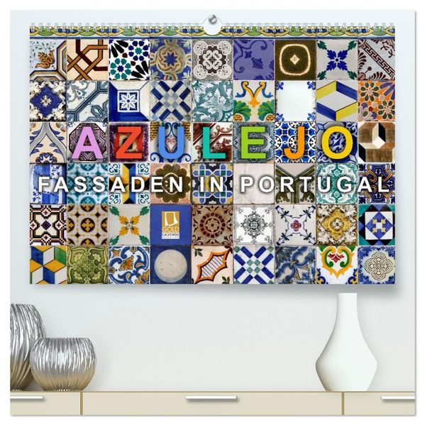 Azulejo-Fassaden in Portugal (hochwertiger Premium Wandkalender 2026 DIN A2 quer) Kunstdruck in Hochglanz