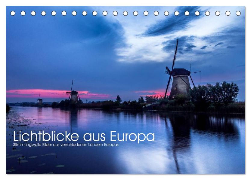 Lichtblicke aus Europa (Tischkalender 2026 DIN A5 quer) CALVENDO Monatskalender