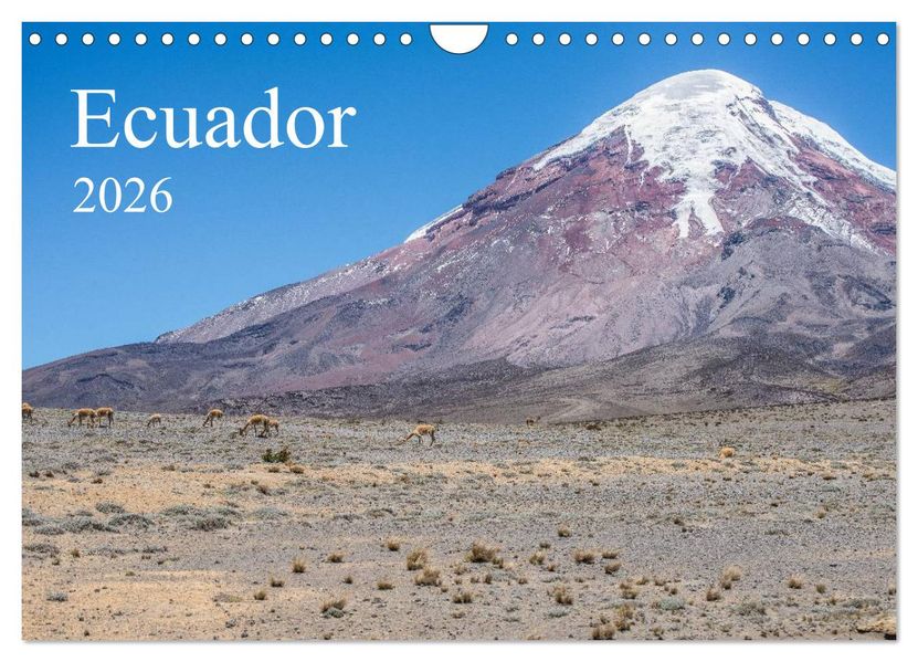 Ecuador (Wandkalender 2026 DIN A4 quer) CALVENDO Monatskalender