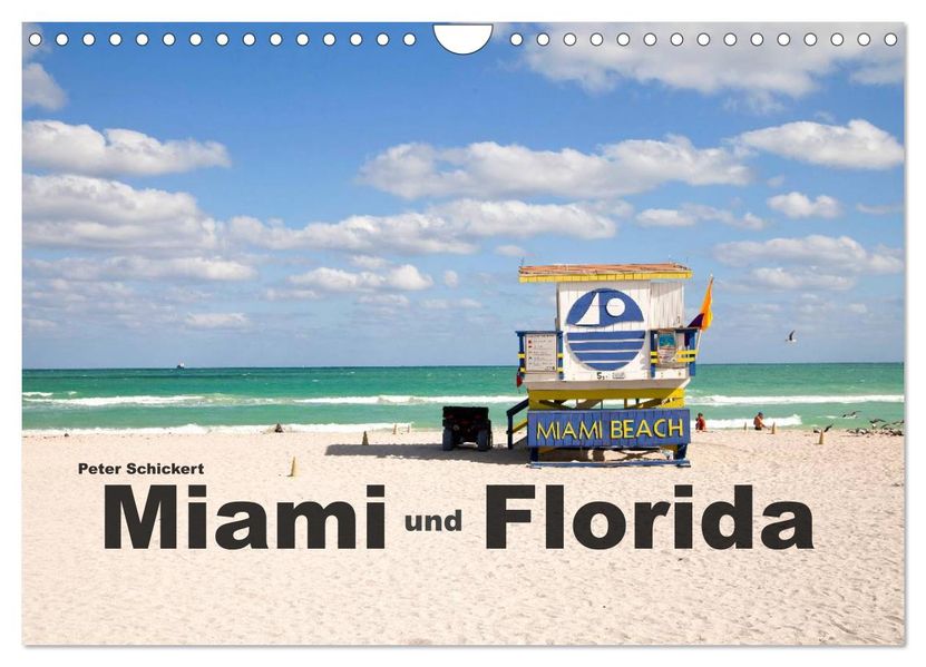 Miami und Florida (Wandkalender 2026 DIN A4 quer) CALVENDO Monatskalender