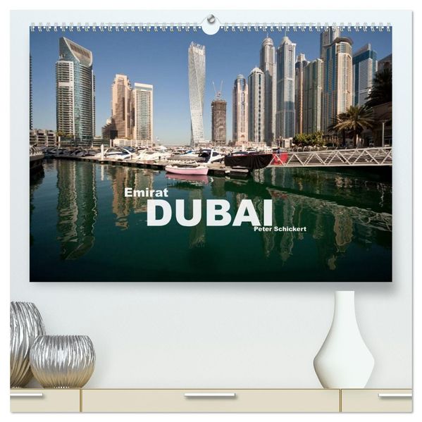 Emirat Dubai (hochwertiger Premium Wandkalender 2026 DIN A2 quer) Kunstdruck in Hochglanz