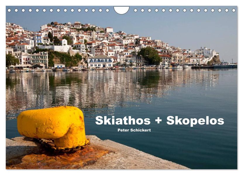 Skiathos + Skopelos (Wandkalender 2026 DIN A4 quer) CALVENDO Monatskalender