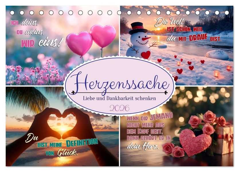 HERZENSSACHE Liebe und Dankbarkeit schenken (Tischkalender 2026 DIN A5 quer) CALVENDO Monatskalender