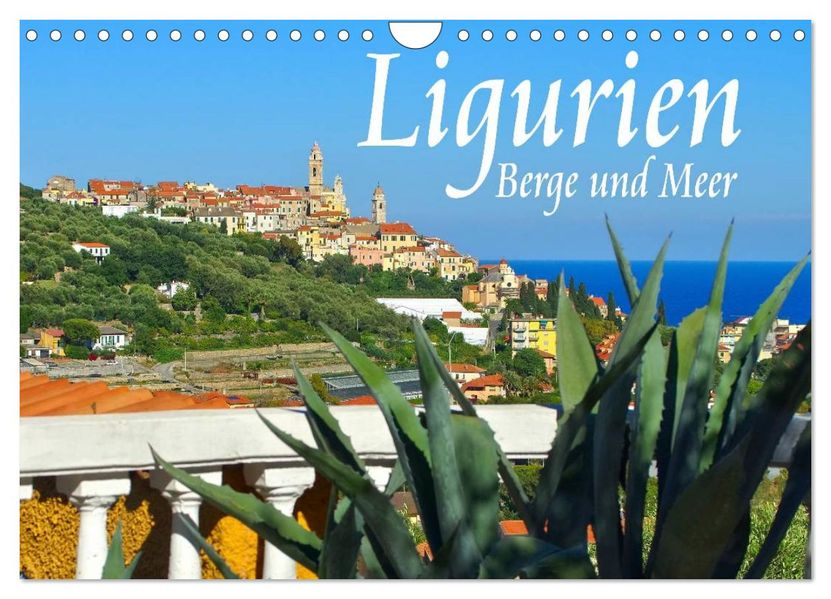 Ligurien - Berge und Meer (Wandkalender 2026 DIN A4 quer) CALVENDO Monatskalender