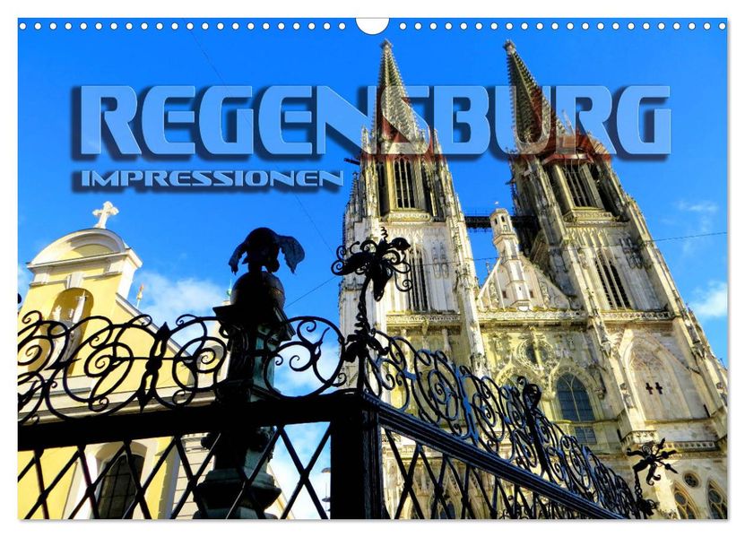 REGENSBURG - Impressionen (Wandkalender 2026 DIN A3 quer) CALVENDO Monatskalender