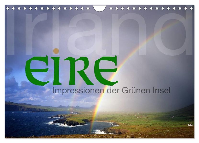 Irland/Eire - Impressionen der Grünen Insel (Wandkalender 2026 DIN A4 quer) CALVENDO Monatskalender