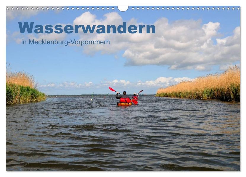Wasserwandern in Mecklenburg-Vorpommern (Wandkalender 2026 DIN A3 quer) CALVENDO Monatskalender