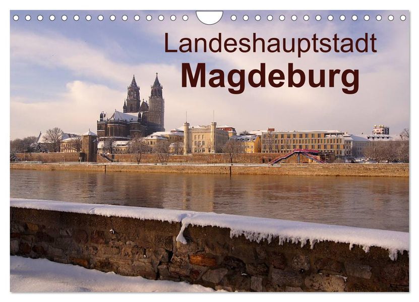 Landeshauptstadt Magdeburg (Wandkalender 2026 DIN A4 quer) CALVENDO Monatskalender