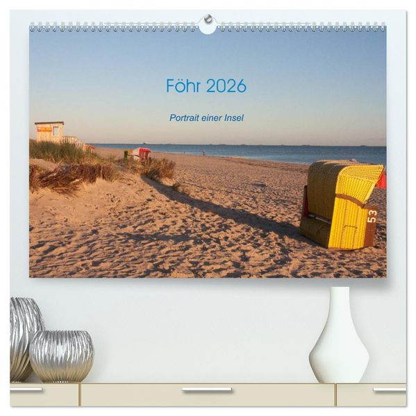 Föhr 2026. Porträt einer Insel (hochwertiger Premium Wandkalender 2026 DIN A2 quer) Kunstdruck in Hochglanz