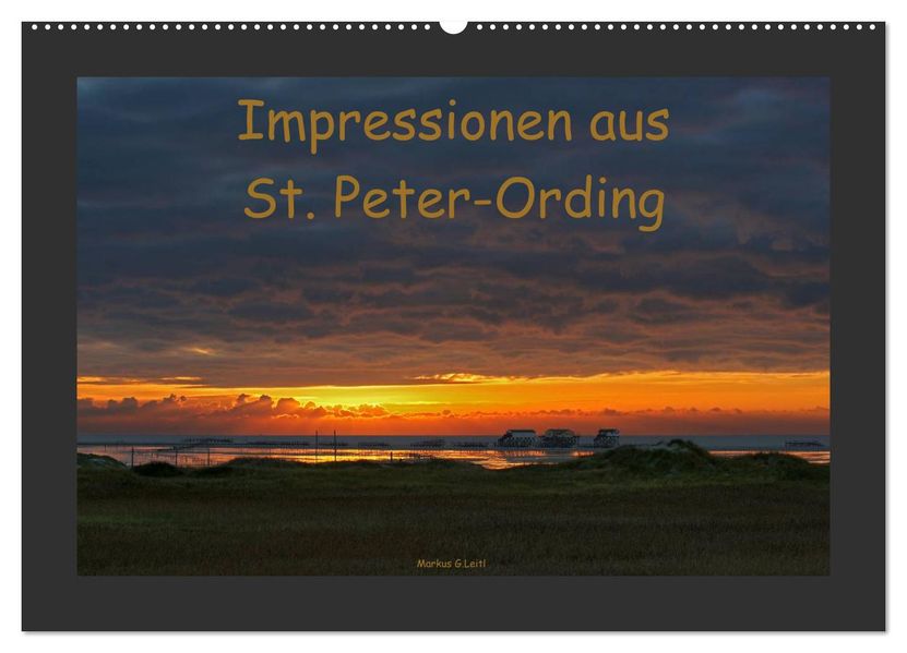 Impressionen aus St. Peter-Ording (Wandkalender 2026 DIN A2 quer) CALVENDO Monatskalender