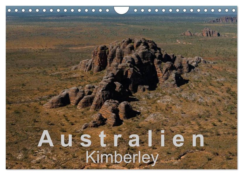 Australien - Kimberley (Wandkalender 2026 DIN A4 quer) CALVENDO Monatskalender